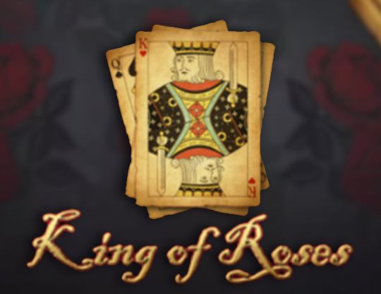 King Of Roses